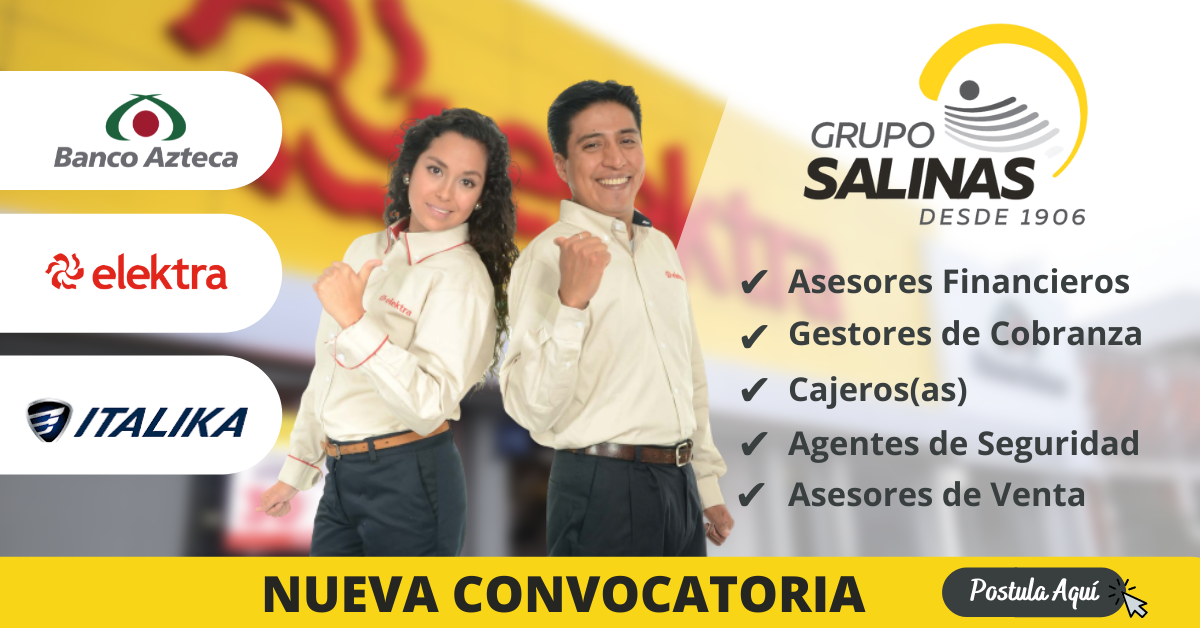 CONVOCATORIA LABORAL - GRUPO SALINAS