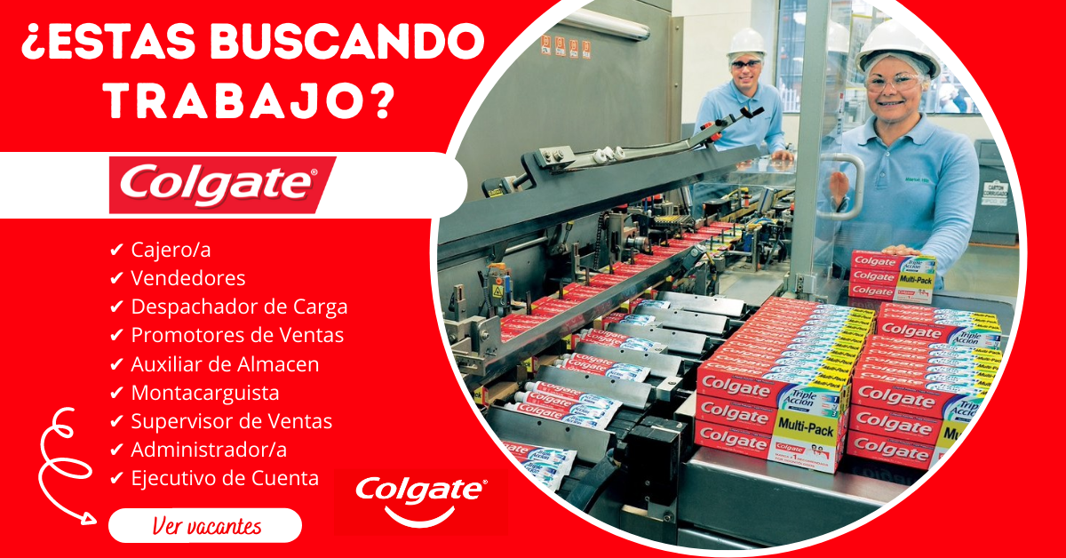 COLGATE - NECESITA NUEVA PERSONAL