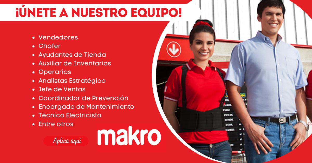 MAKRO REALIZA NUEVA CONVOCATORIA LABORAL